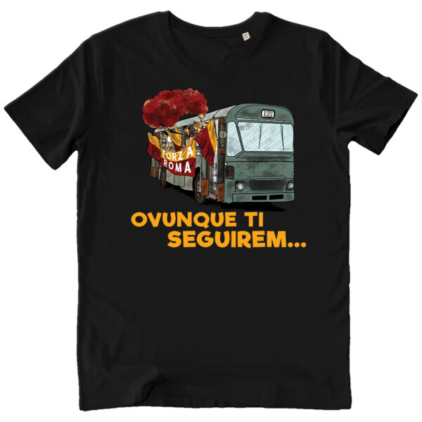 T-SHIRT UNISEX - OVUNQUE TI SEGUIREM